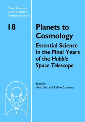 Livio / Casertano | Planets to Cosmology | Buch | 978-0-521-84758-2 | www.sack.de