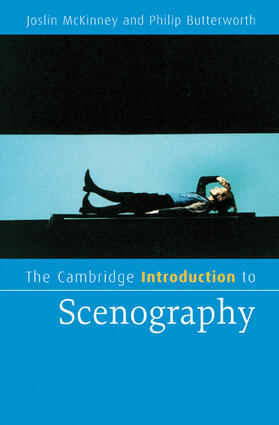 McKinney / Butterworth | The Cambridge Introduction to Scenography | Buch | 978-0-521-84765-0 | sack.de