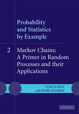 Suhov / Kelbert |  Probability and Statistics by Example | Buch |  Sack Fachmedien