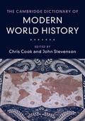 Cook / Stevenson |  The Cambridge Dictionary of Modern World             History | Buch |  Sack Fachmedien