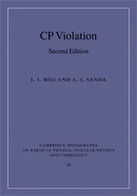 Bigi / Sanda |  CP Violation | Buch |  Sack Fachmedien