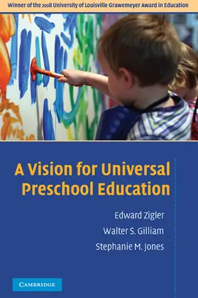 Zigler / Gilliam / Jones |  A Vision for Universal Preschool Education | Buch |  Sack Fachmedien