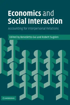 Gui / Sugden |  Economics and Social Interaction | Buch |  Sack Fachmedien