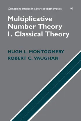 Montgomery / Vaughan | Multiplicative Number Theory I. Classical Theory | Buch | 978-0-521-84903-6 | www.sack.de