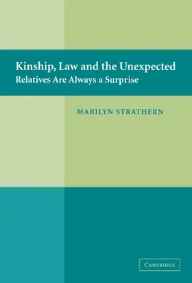 Strathern |  Kinship, Law and the Unexpected | Buch |  Sack Fachmedien