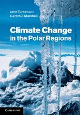 Turner / Marshall |  Climate Change in the Polar Regions | Buch |  Sack Fachmedien
