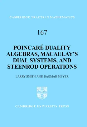 Meyer / Smith |  Poincare Duality Algebras, Macaulay's Dual Systems, and Steenrod Operations | Buch |  Sack Fachmedien