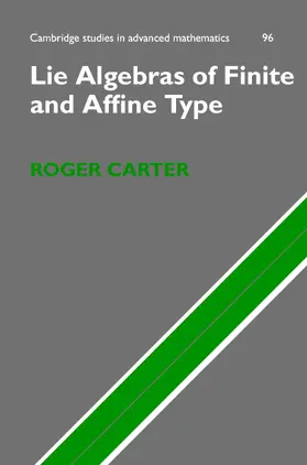 Carter |  Lie Algebras of Finite and Affine Type | Buch |  Sack Fachmedien