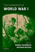 Broadberry / Harrison |  The Economics of World War I | Buch |  Sack Fachmedien