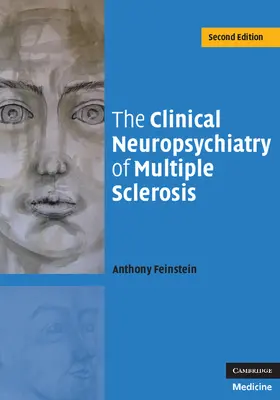 Feinstein |  The Clinical Neuropsychiatry of Multiple Sclerosis | Buch |  Sack Fachmedien