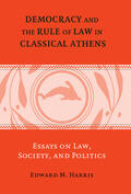 Harris |  Democracy and the Rule of Law in Classical Athens | Buch |  Sack Fachmedien