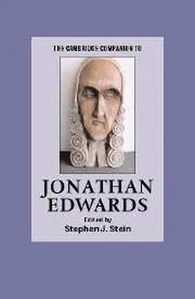 Stein |  The Cambridge Companion to Jonathan Edwards | Buch |  Sack Fachmedien