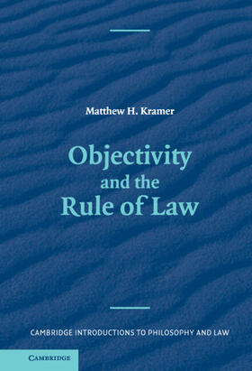 Kramer | Objectivity and the Rule of Law | Buch | 978-0-521-85416-0 | sack.de