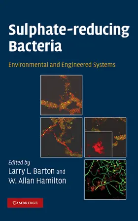 Barton / Hamilton |  Sulphate-Reducing Bacteria | Buch |  Sack Fachmedien