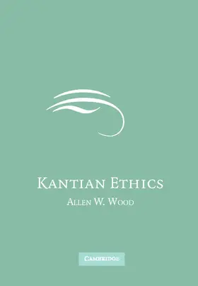Wood |  Kantian Ethics | Buch |  Sack Fachmedien