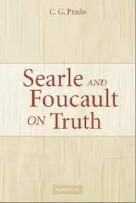 Prado |  Searle and Foucault on Truth | Buch |  Sack Fachmedien