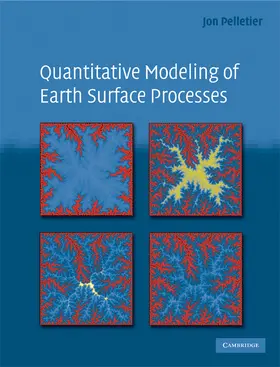 Pelletier |  Quantitative Modeling of Earth Surface Processes | Buch |  Sack Fachmedien
