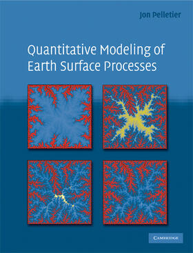 Pelletier | Quantitative Modeling of Earth Surface Processes | Buch | 978-0-521-85597-6 | sack.de