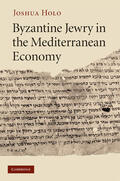 Holo |  Byzantine Jewry in the Mediterranean Economy | Buch |  Sack Fachmedien