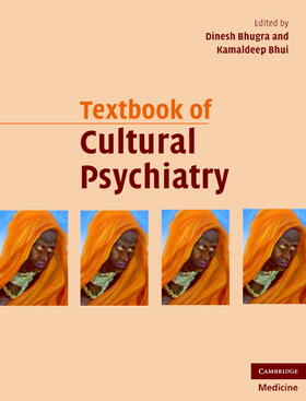 Bhugra / Bhui |  Textbook of Cultural Psychiatry | Buch |  Sack Fachmedien