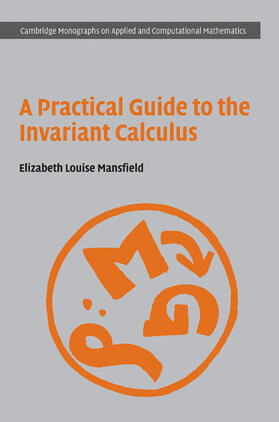 Mansfield | A Practical Guide to the Invariant Calculus | Buch | 978-0-521-85701-7 | sack.de