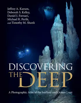 Karson / Kelley / Fornari |  Discovering the Deep | Buch |  Sack Fachmedien