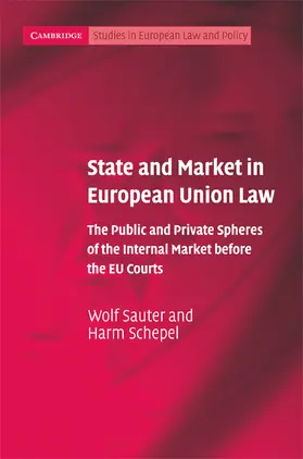 Sauter / Schepel |  State and Market in European Union Law | Buch |  Sack Fachmedien