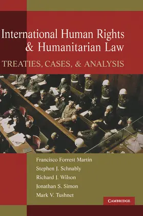 Martin / Schnably / Wilson |  International Human Rights and Humanitarian Law | Buch |  Sack Fachmedien