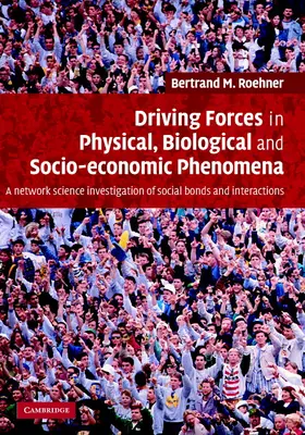 Roehner |  Driving Forces in Physical, Biological and Socio-economic Phenomena | Buch |  Sack Fachmedien