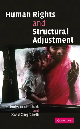 Cingranelli / Abouharb |  Human Rights and Structural Adjustment | Buch |  Sack Fachmedien