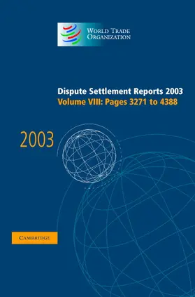  Dispute Settlement Reports 2003 | Buch |  Sack Fachmedien