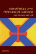 Chang / Yeo |  Electrokinetically Driven Microfluidics and Nanofluidics | Buch |  Sack Fachmedien