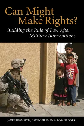 Stromseth / Wippman / Brooks |  Can Might Make Rights? | Buch |  Sack Fachmedien