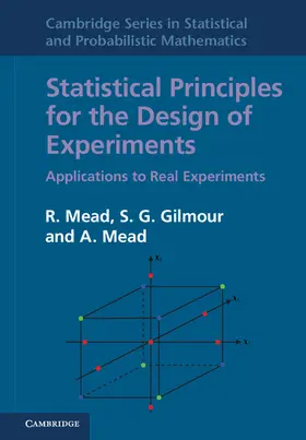Mead / Gilmour |  Statistical Principles for the Design of Experiments | Buch |  Sack Fachmedien