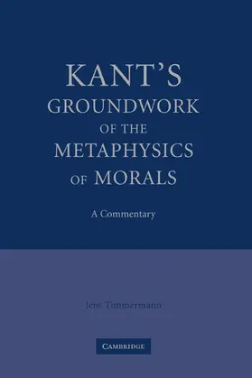 Timmermann |  Kant's Groundwork of the Metaphysics of Morals | Buch |  Sack Fachmedien