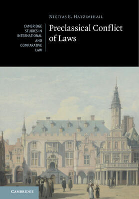 Hatzimihail | Preclassical Conflict of Laws | Buch | 978-0-521-86302-5 | sack.de