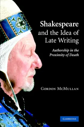McMullan |  Shakespeare Idea of Late Writing | Buch |  Sack Fachmedien