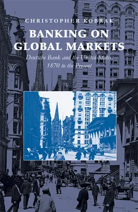 Kobrak |  Banking on Global Markets | Buch |  Sack Fachmedien