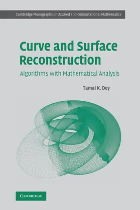 Dey | Curve and Surface Reconstruction | Buch | 978-0-521-86370-4 | www.sack.de