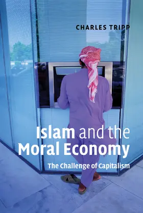 Tripp |  Islam and the Moral Economy | Buch |  Sack Fachmedien