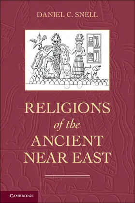 Snell |  Religions of the Ancient Near East | Buch |  Sack Fachmedien