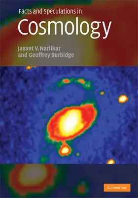 Narlikar / Burbidge |  Facts and Speculations in Cosmology | Buch |  Sack Fachmedien