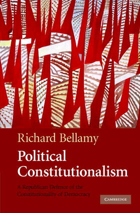 Bellamy | Political Constitutionalism | Buch | 978-0-521-86510-4 | sack.de