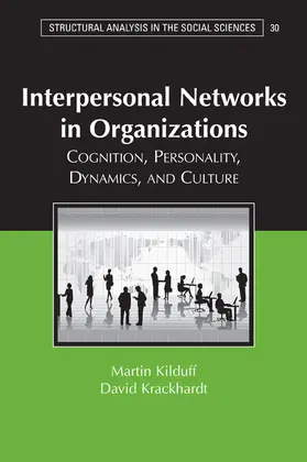 Kilduff / Krackhardt |  Interpersonal Networks Organization | Buch |  Sack Fachmedien