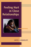 Vangelisti |  Feeling Hurt in Close Relationships | Buch |  Sack Fachmedien