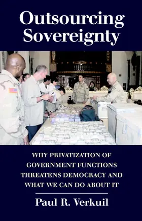 Verkuil |  Outsourcing Sovereignty | Buch |  Sack Fachmedien