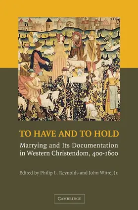 Reynolds / Witte |  To Have and to Hold | Buch |  Sack Fachmedien