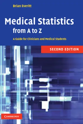 Everitt |  Medical Statistics from A to Z | Buch |  Sack Fachmedien
