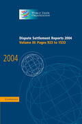 World Trade Organization |  Dispute Settlement Reports 2004 | Buch |  Sack Fachmedien