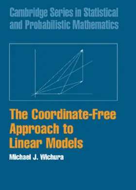 Wichura |  The Coordinate-Free Approach to Linear Models | Buch |  Sack Fachmedien